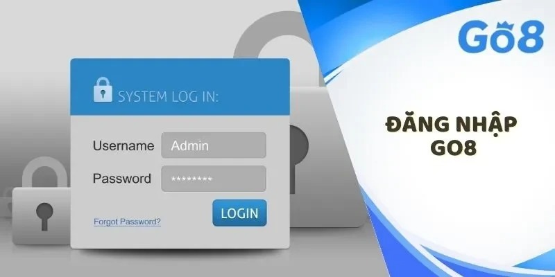 Kinh nghiệm đăng nhập go8 mượt mà từ người dùng lâu năm