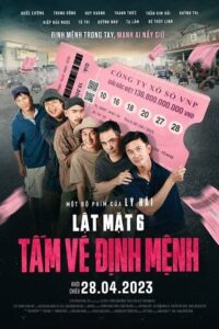 Lật Mặt 6: Tấm Vé Định Mệnh