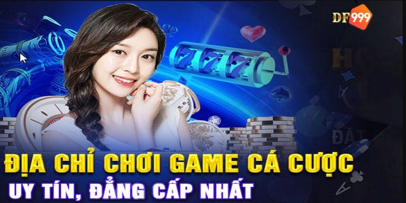 Các trò chơi tại casino DF999