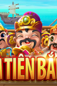 Tham gia TP Tam Tiên bắn cá, nhận quà cực khủng!