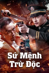Sứ Mệnh Trừ Độc