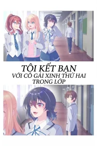 Tôi Kết Bạn Với Cô Gái Xinh Thứ Hai Trong Lớp